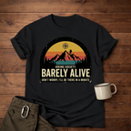 Hiking Society: Barely Alive T-Shirt