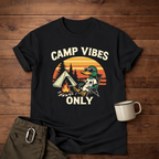 Camp Vibes Only T-Shirt