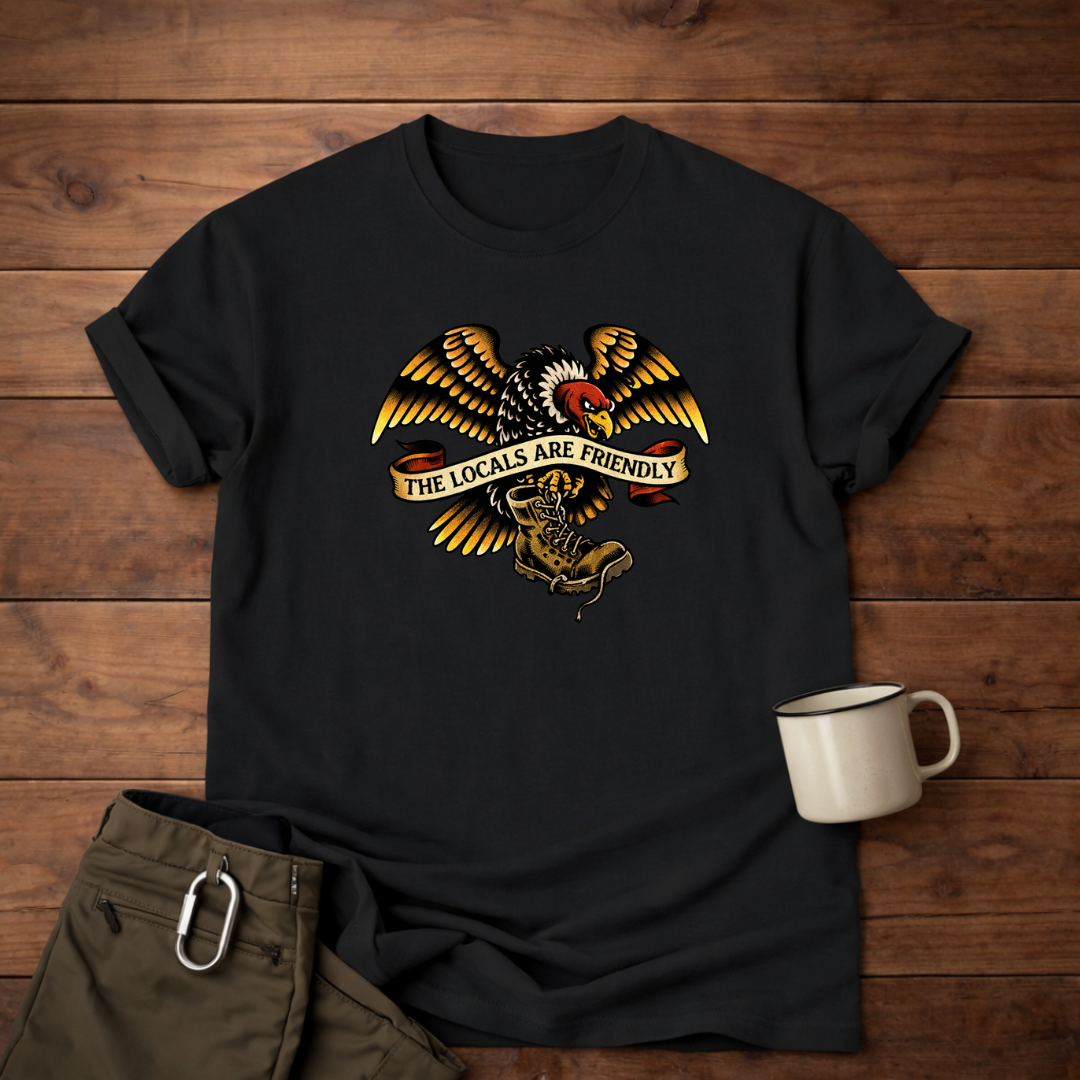 The Locals Are Friendly Eagle T-Shirt