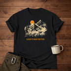 Closer to What Matters Mountain T-Shirt
