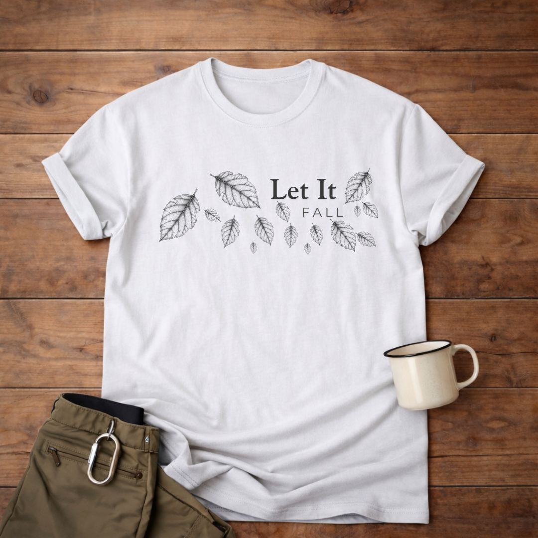 Let It Fall Leaf T-Shirt