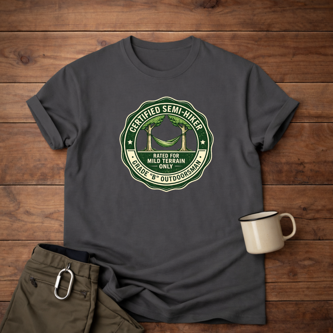 Certified Semi-Hiker T-Shirt