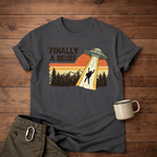 Finally A Relief Retro UFO T-Shirt