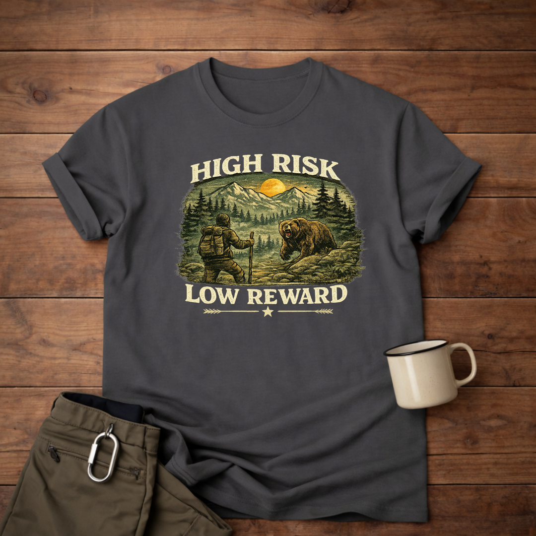 High Risk Low Reward T-Shirt