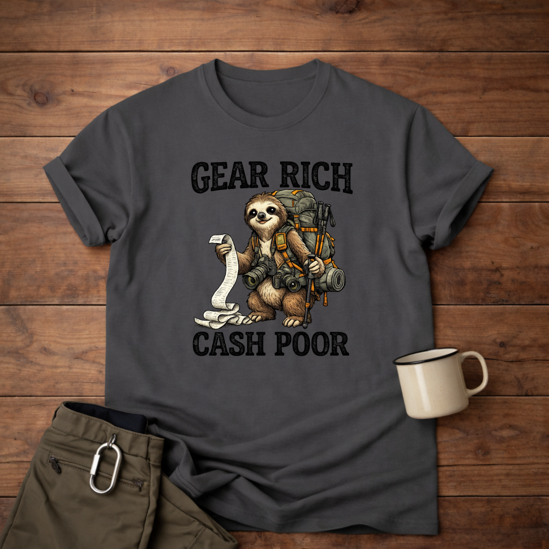 Gear Rich Cash Poor Sloth T-Shirt