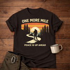 One More Mile Hiking T-Shirt