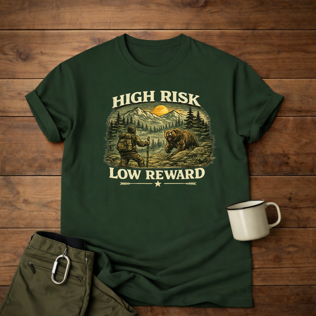 High Risk Low Reward T-Shirt