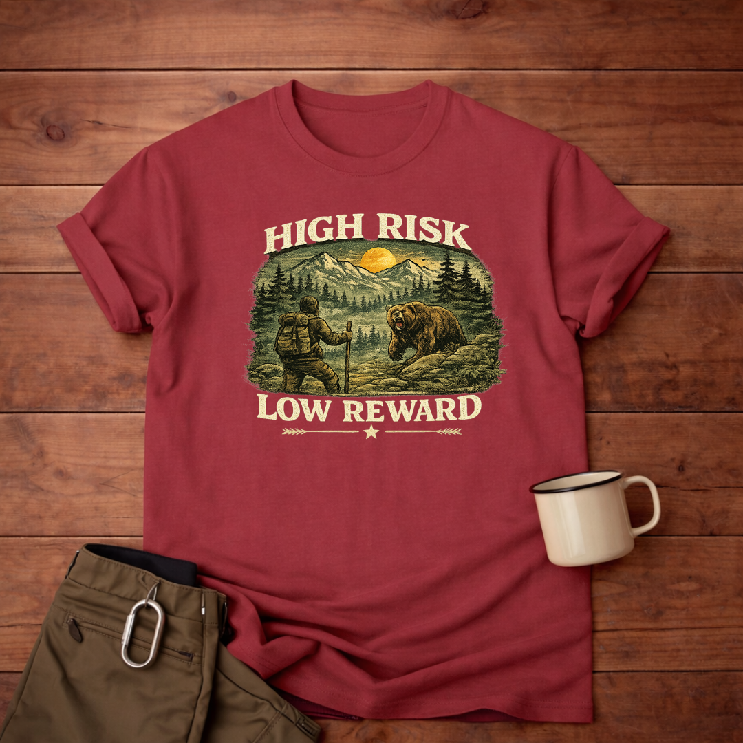 High Risk Low Reward T-Shirt