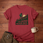 The Grind Never Dies Hiking T-Shirt
