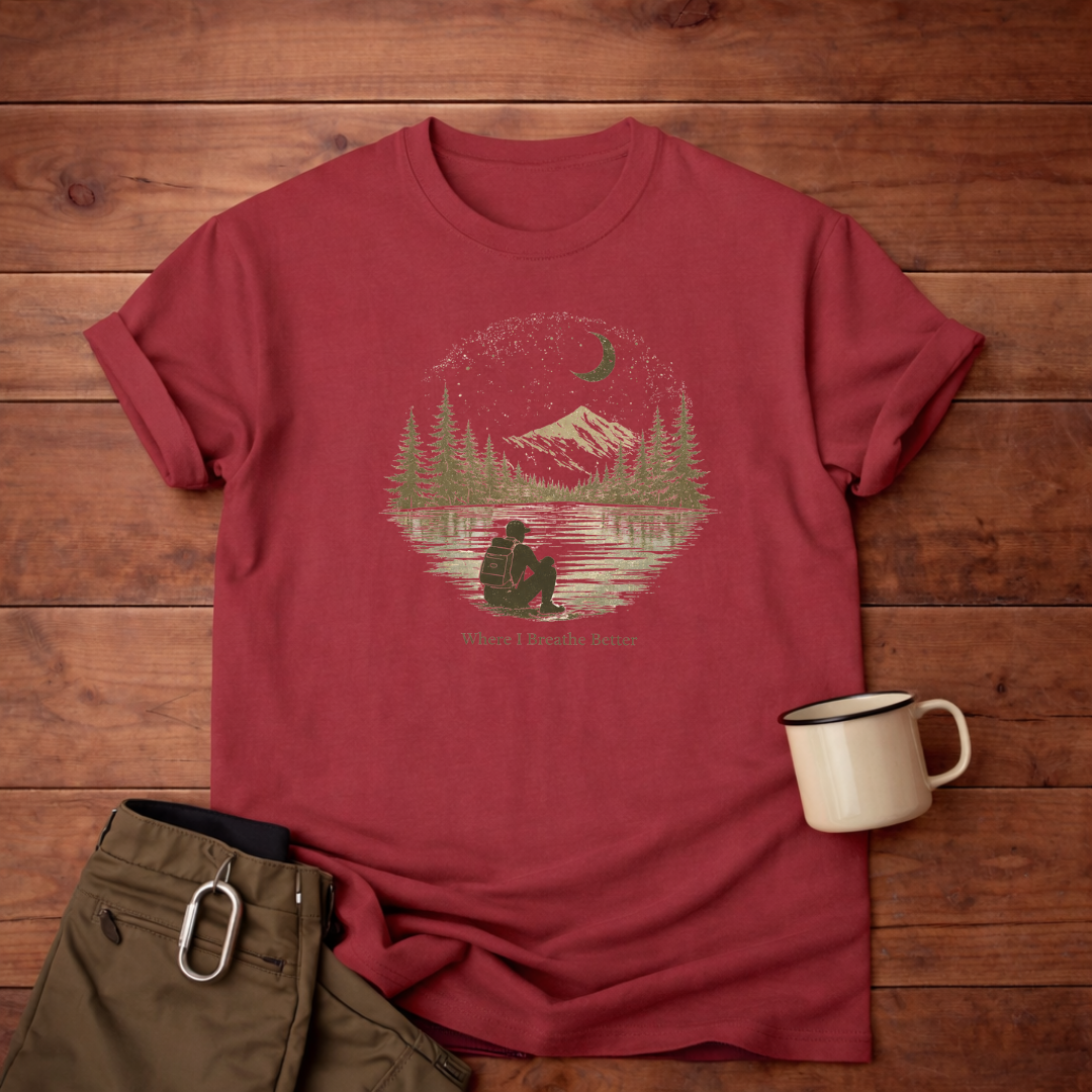 Where I Breathe Better Mountain Lake  T-Shirt