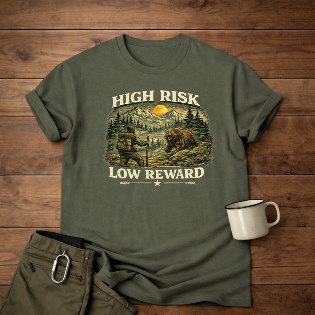 High Risk Low Reward T-Shirt
