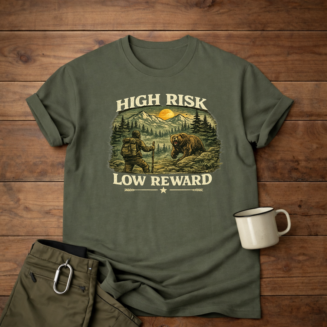 High Risk Low Reward T-Shirt