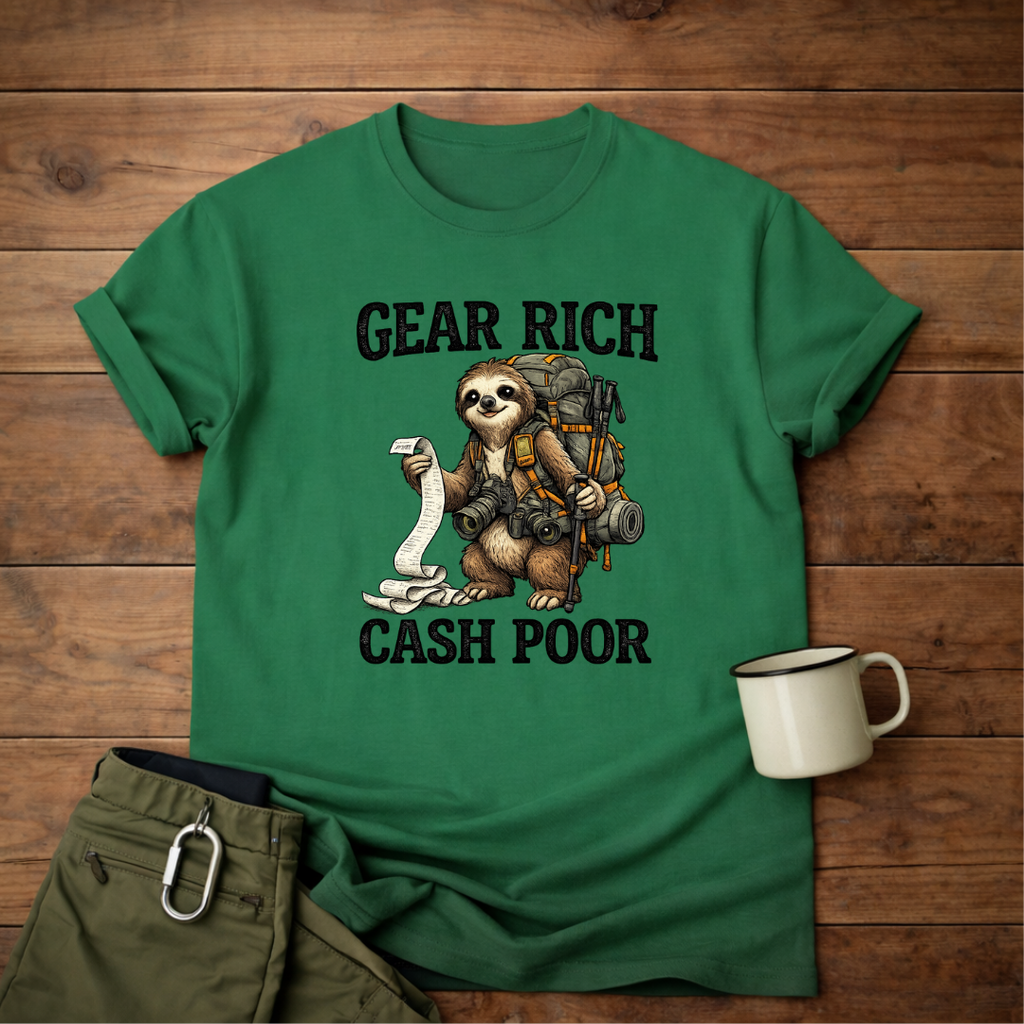 Gear Rich Cash Poor Sloth T-Shirt