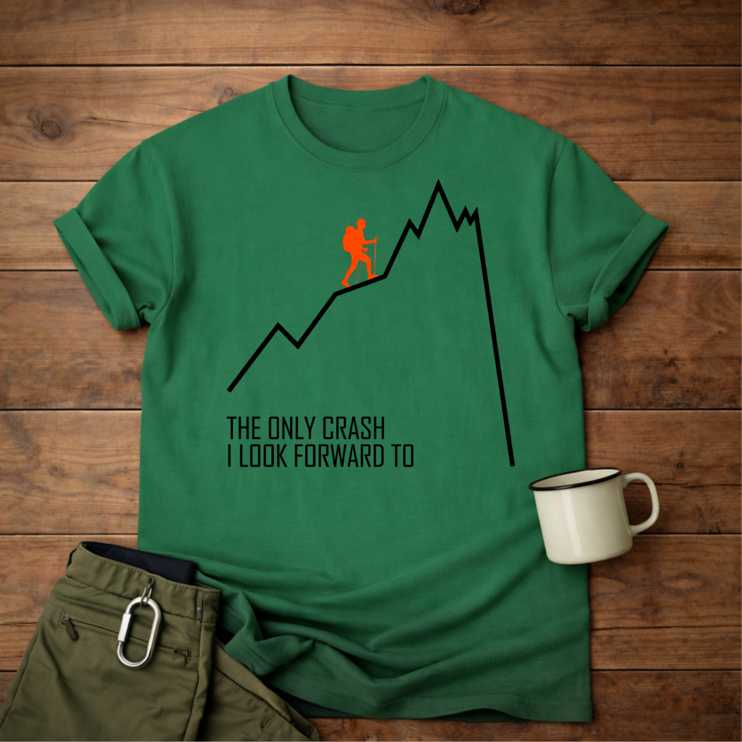The Only Crash I Look Forward To T-Shirt