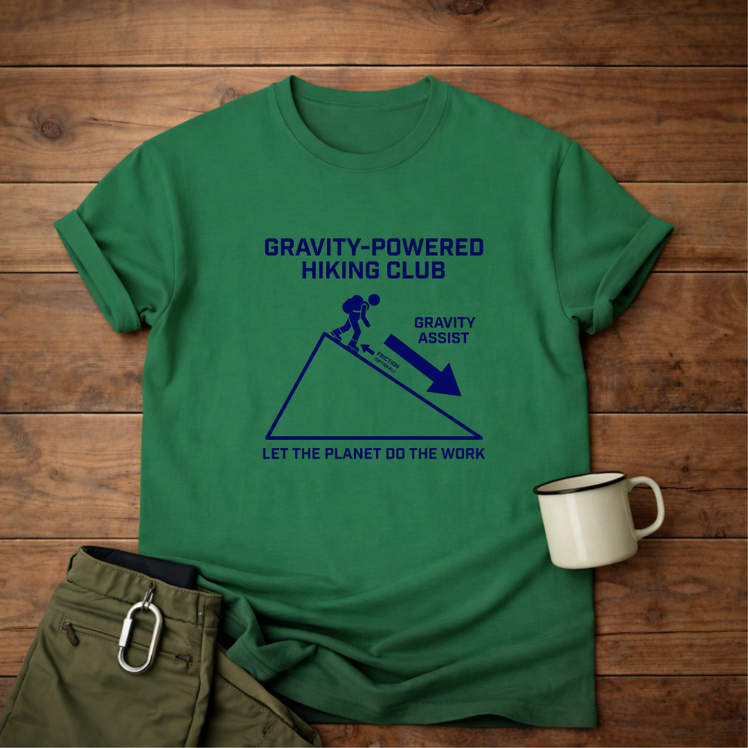 Gravity-Powered Hiking Club T-Shirt