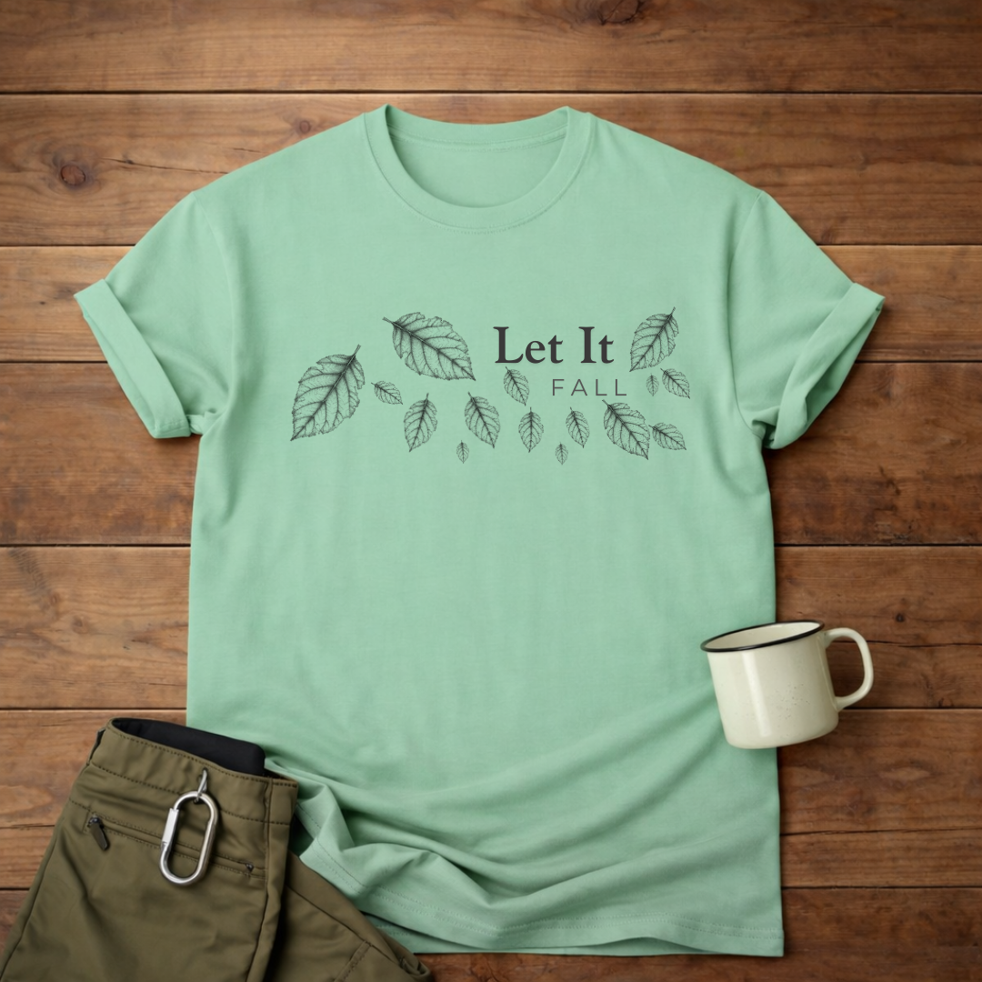 Let It Fall Leaf T-Shirt