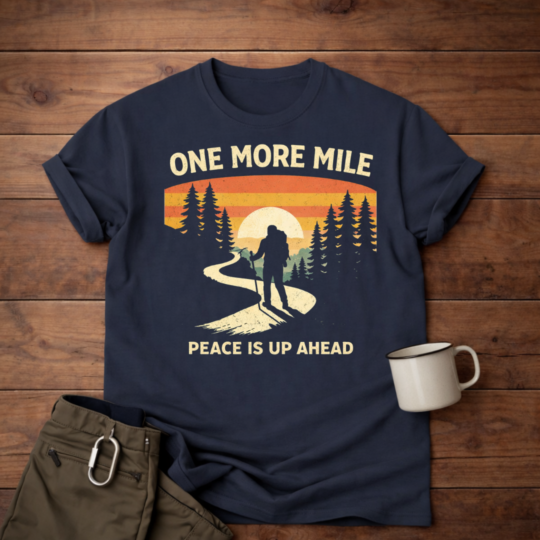 One More Mile Hiking T-Shirt