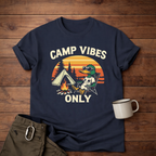 Camp Vibes Only T-Shirt