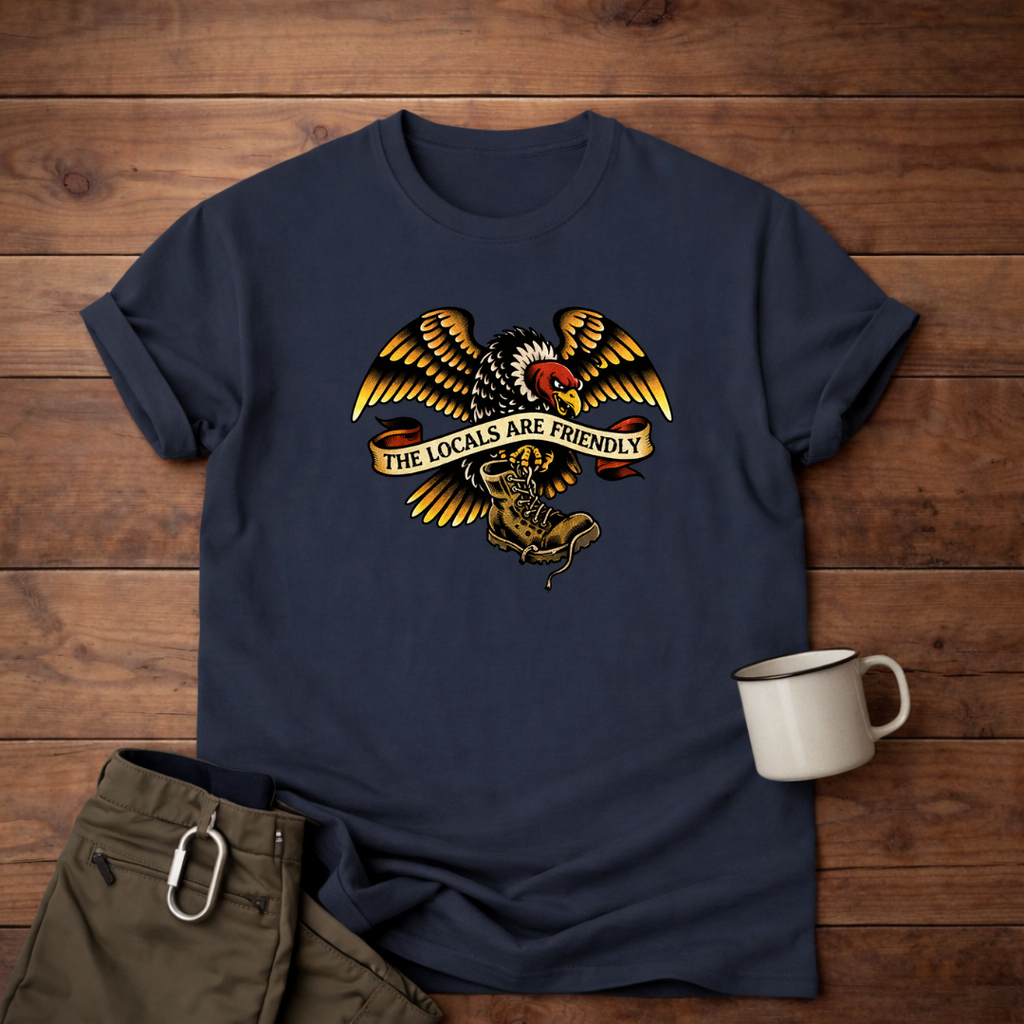 The Locals Are Friendly Eagle T-Shirt