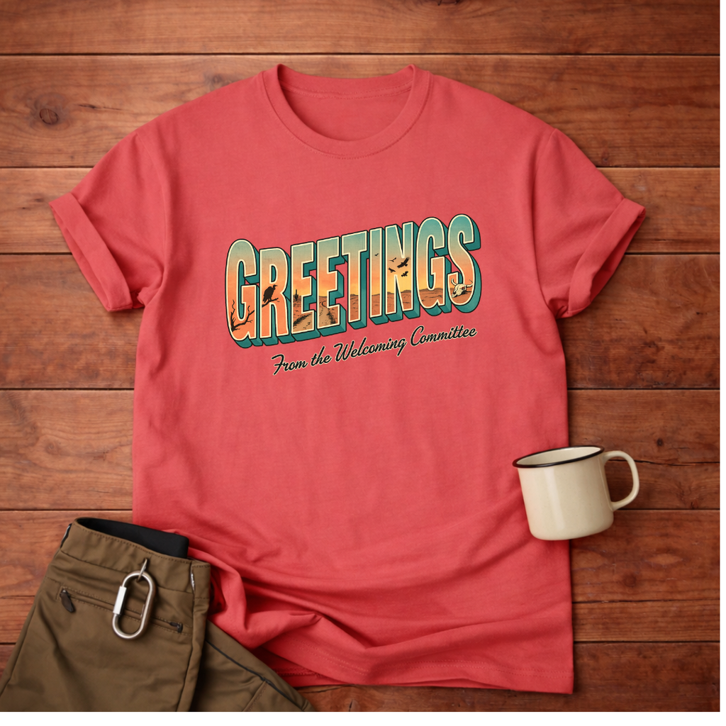 Greetings from the Welcoming Committee T-Shirt