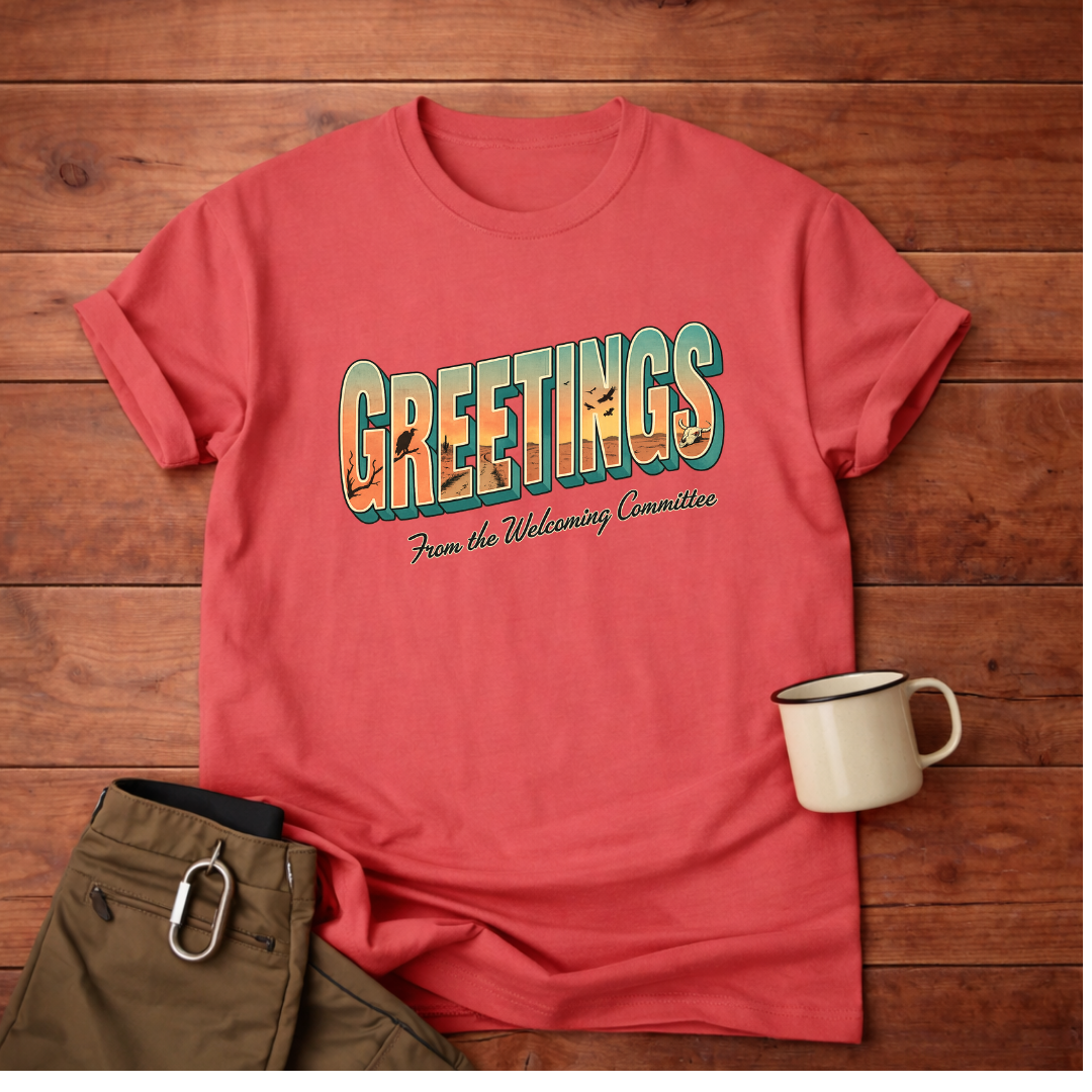 Greetings from the Welcoming Committee T-Shirt