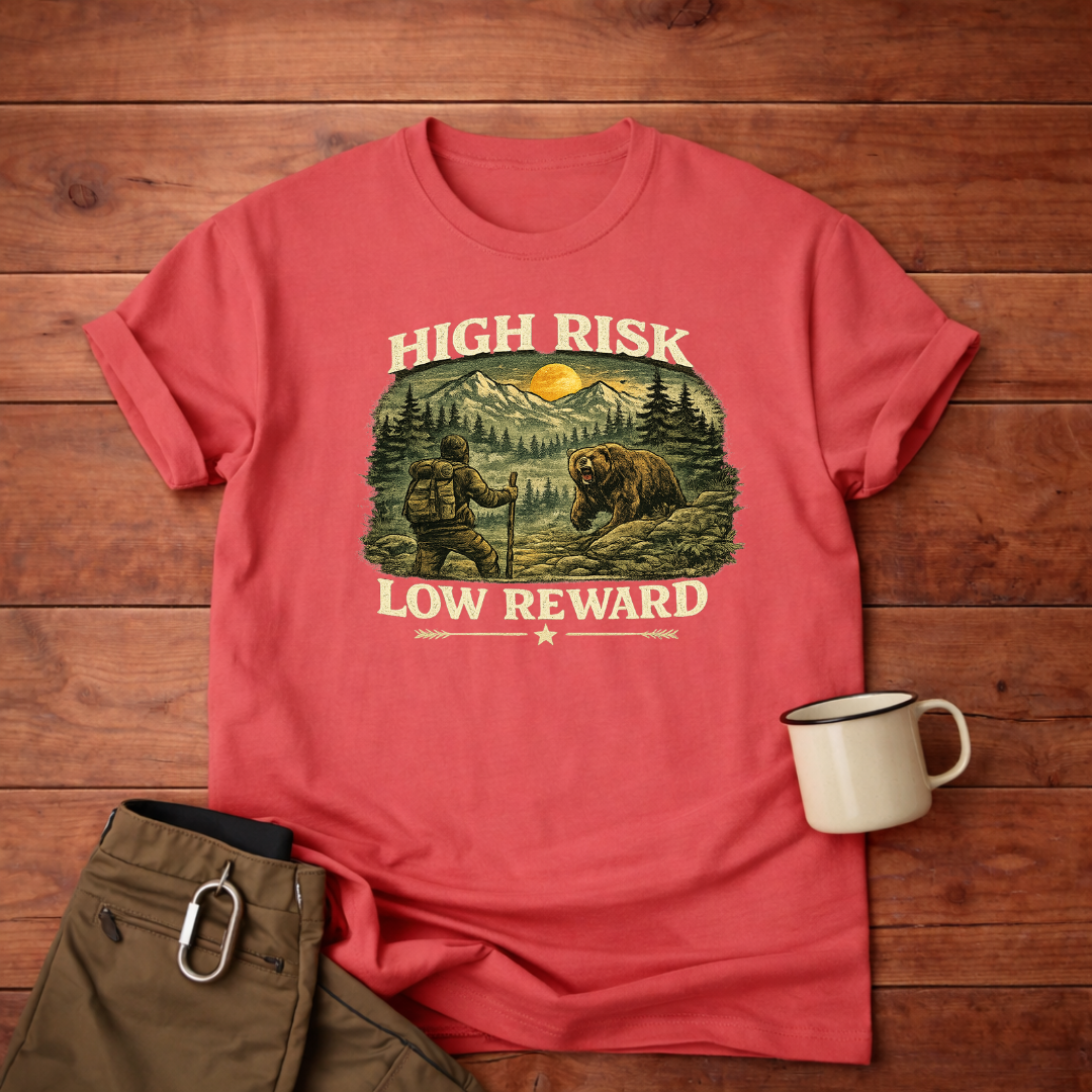 High Risk Low Reward T-Shirt