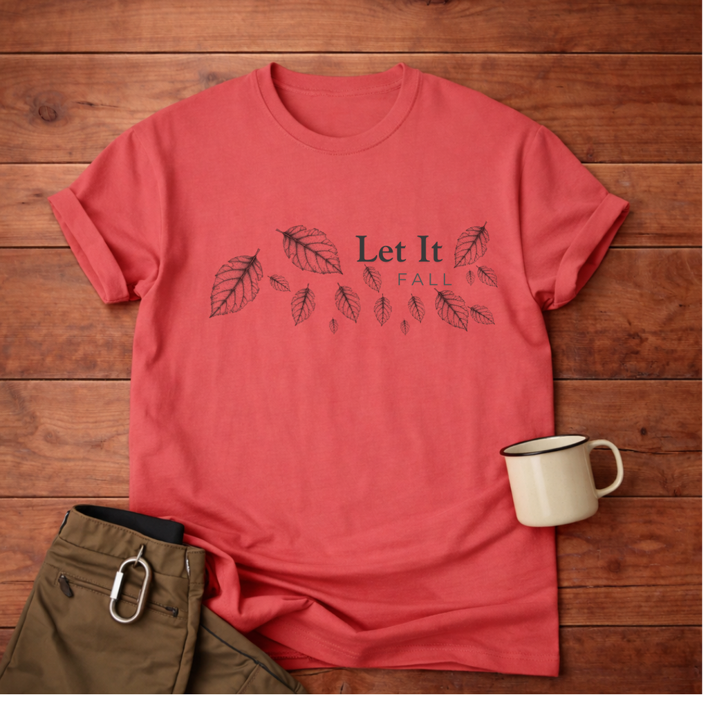 Let It Fall Leaf T-Shirt