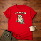 Up Again Owl T-Shirt
