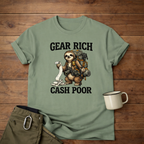 Gear Rich Cash Poor Sloth T-Shirt