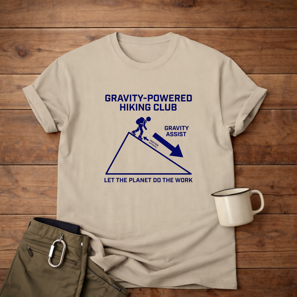 Gravity-Powered Hiking Club T-Shirt