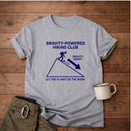 Gravity-Powered Hiking Club T-Shirt