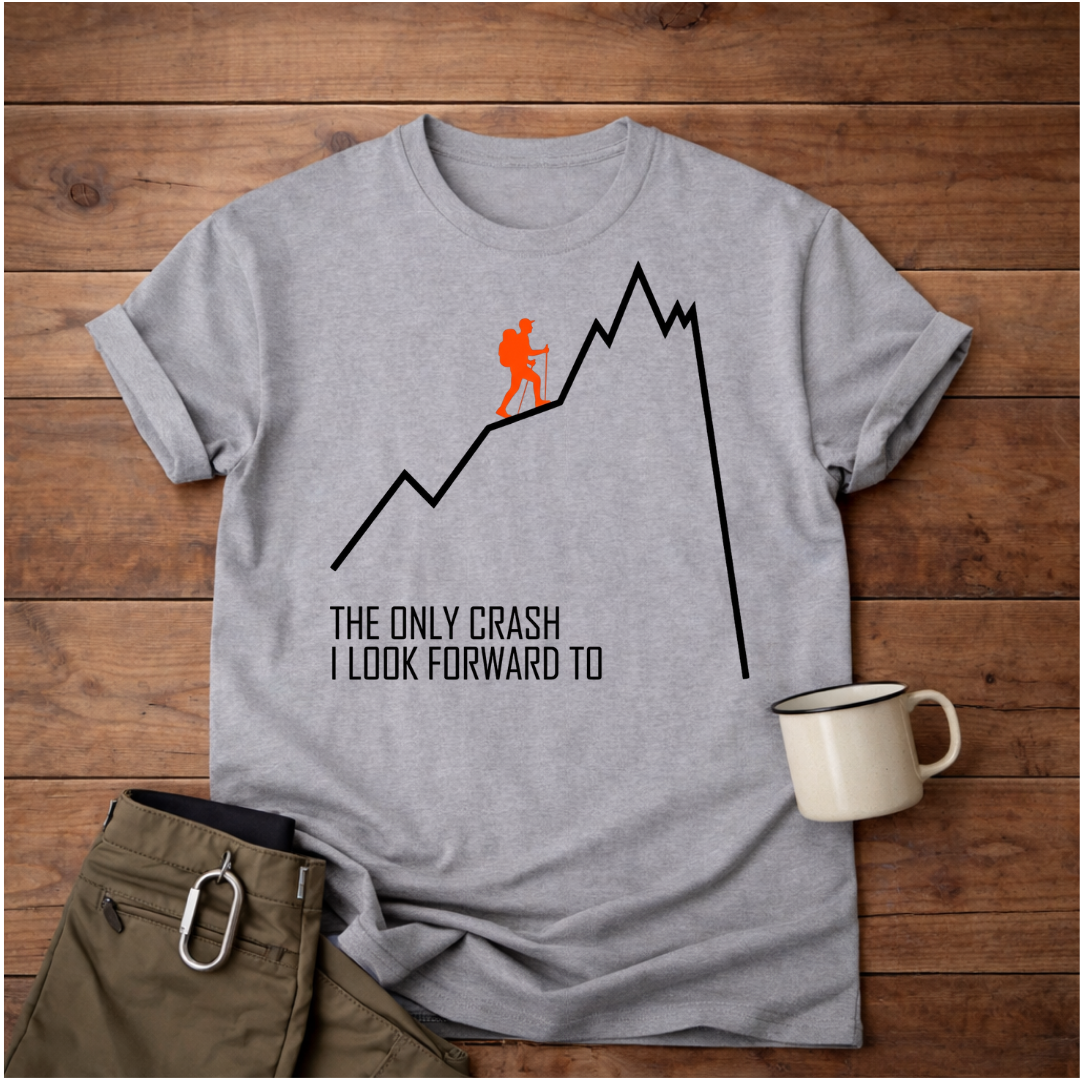 The Only Crash I Look Forward To T-Shirt